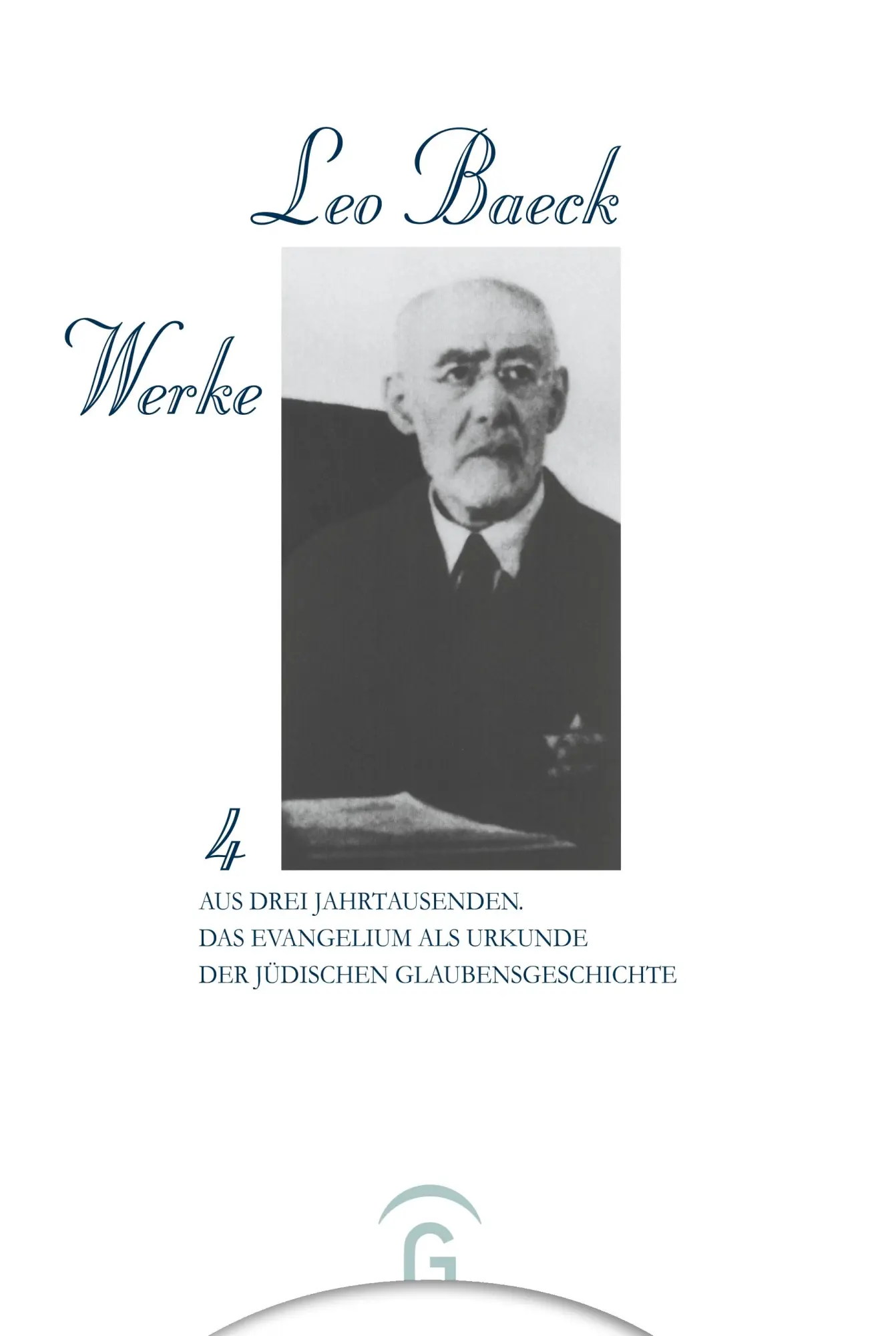Cover: 9783579023373 | Aus Drei Jahrtausenden | Leo Baeck | Buch | 488 S. | Deutsch | 2001