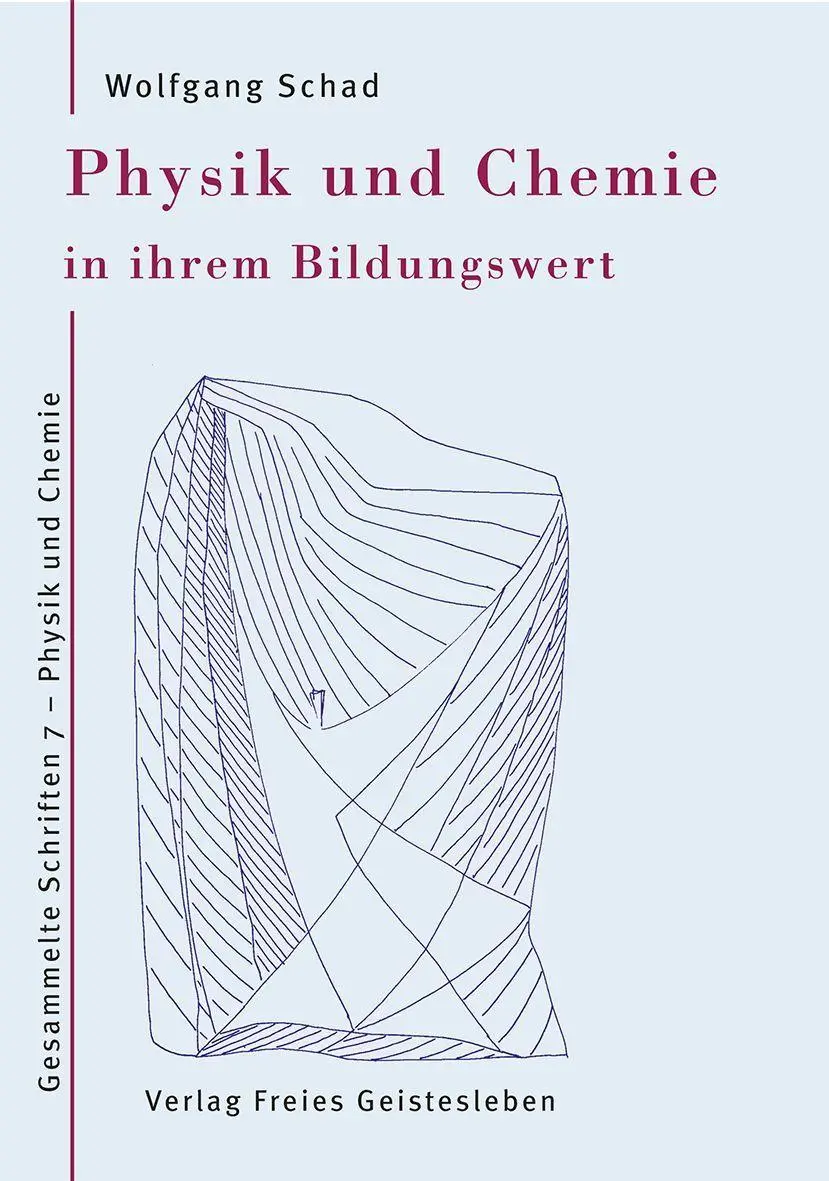 Cover: 9783772523373 | Physik und Chemie in ihrem Bildungswert | Wolfgang Schad | Buch | 2026