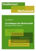 Cover: 9783833453373 | Grundlagen der Mathematik für Studium und Lehramt | Lutz Warlich