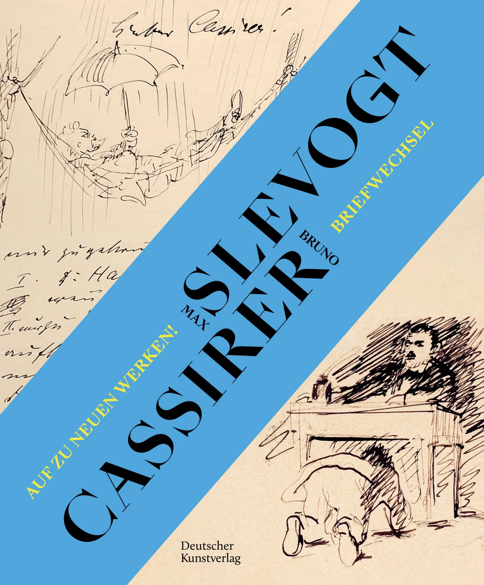 Wolf, Eva: Auf zu neuen Werken! Der Briefwechsel zwischen Max Slevogt und seinem Verleger Bruno Cassirer 1899¿1932