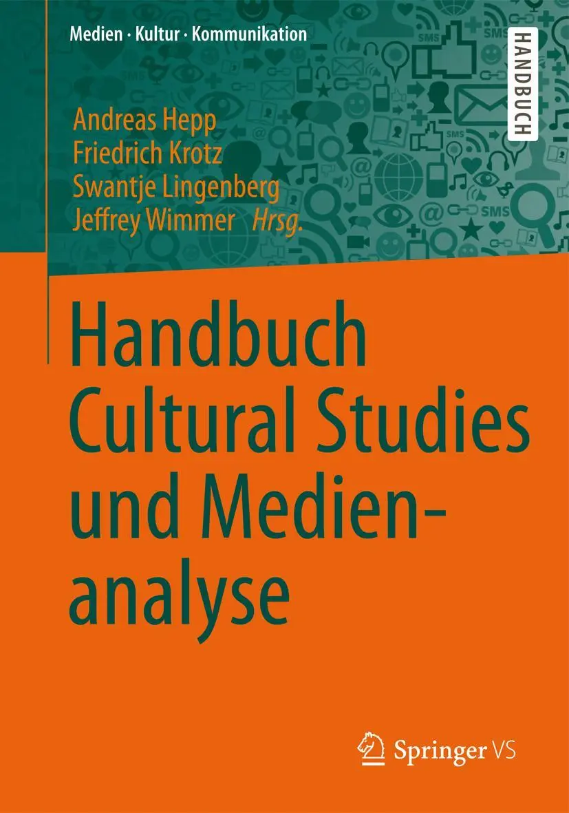 Cover: 9783531183473 | Handbuch Cultural Studies und Medienanalyse | Andreas Hepp (u. a.)
