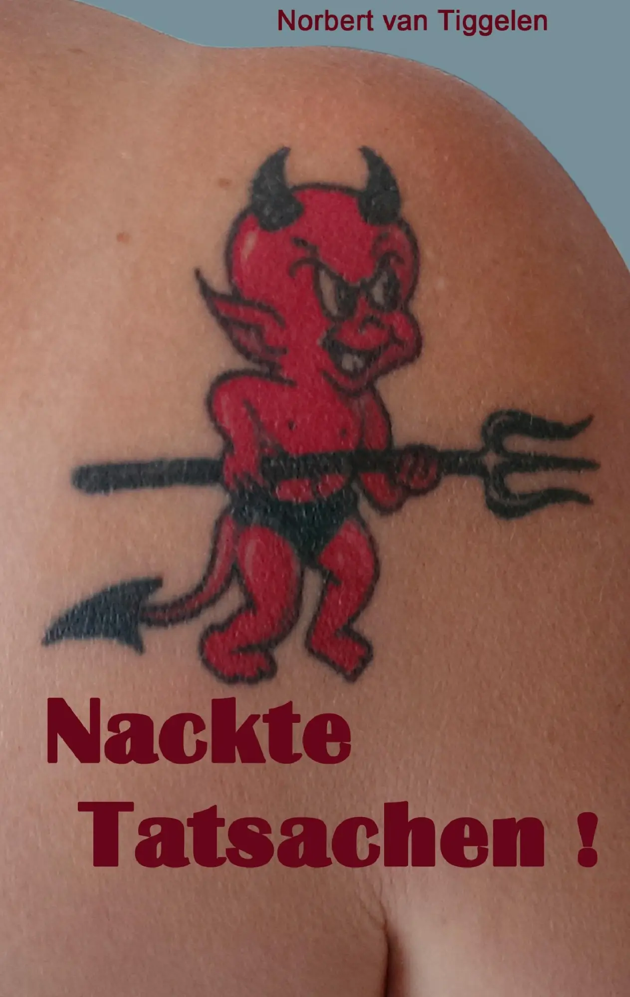 Cover: 9783735743473 | Nackte Tatsachen! | ... denn wegschauen bringt uns allen nichts!