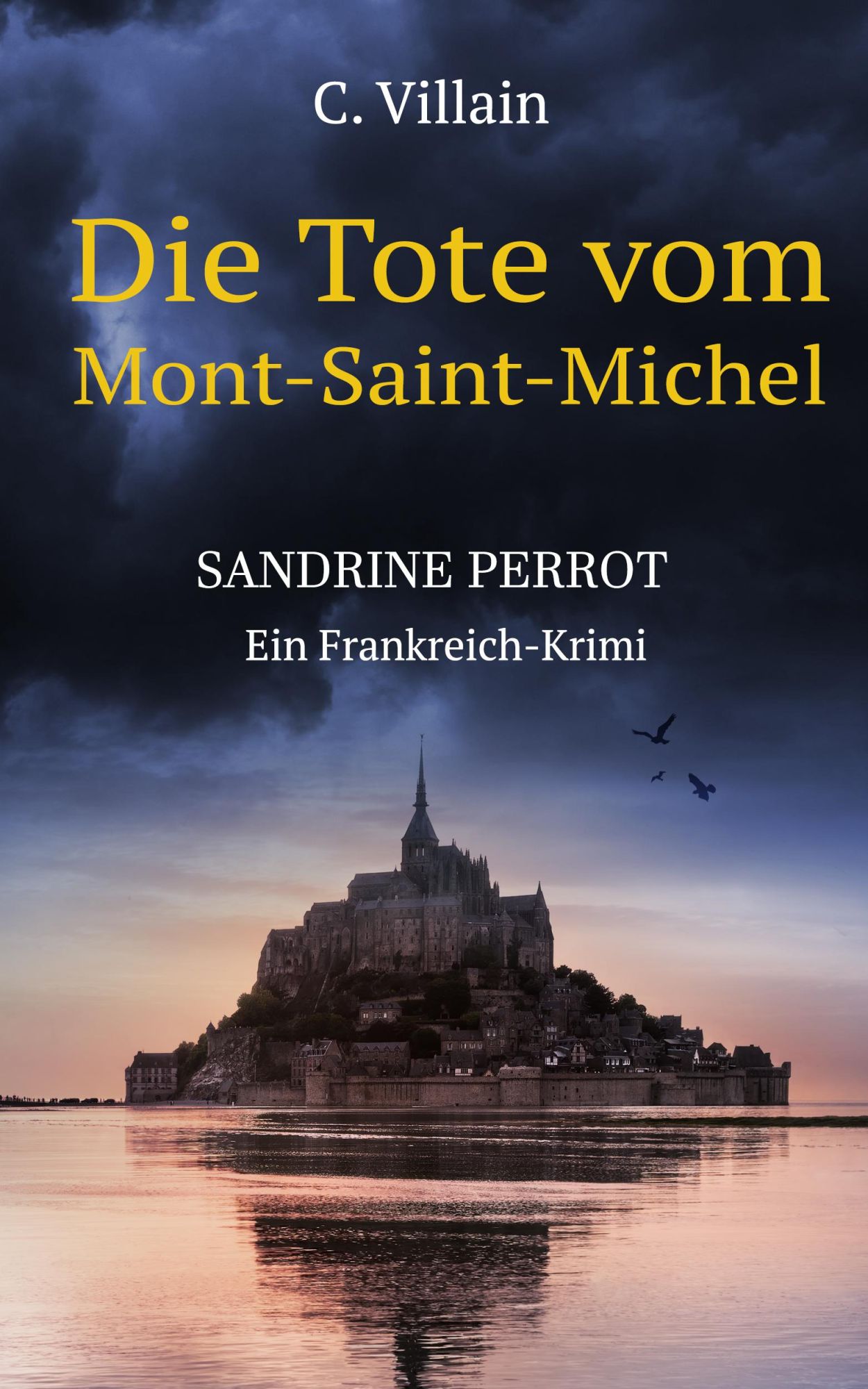 Cover: 9783989423473 | Die Tote vom Monte-Saint- Michel | Sandrine Perrot | Villain | Buch
