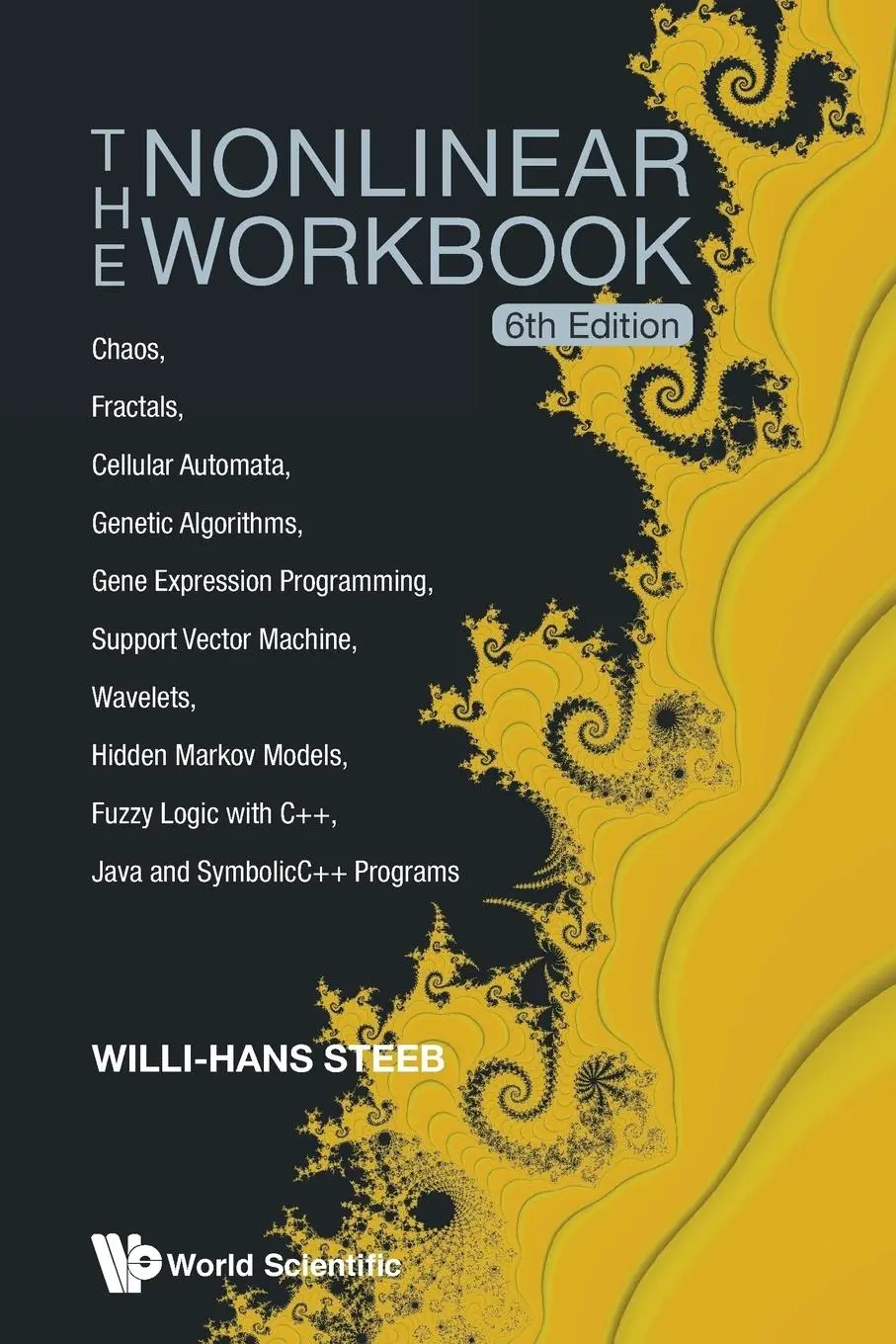 Cover: 9789814583473 | NONLINEAR WORKBOOK (6TH ED) | Willi-Hans Steeb | Taschenbuch | 2014
