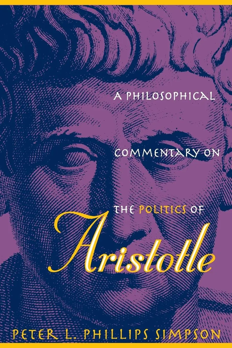 Cover: 9780807853573 | A Philosophical Commentary on the Politics of Aristotle | Simpson