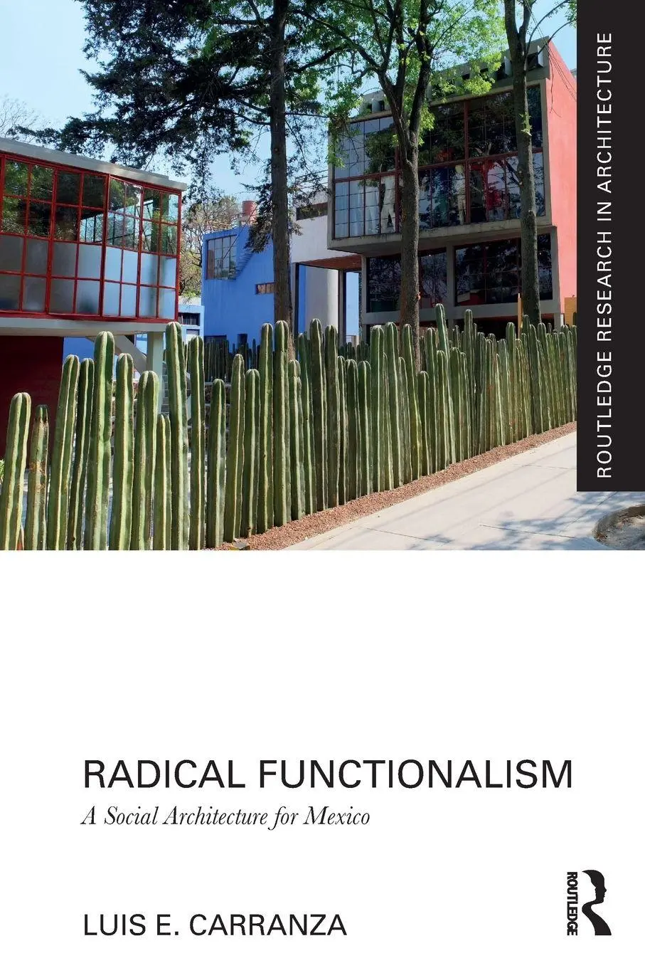 Cover: 9781032003573 | Radical Functionalism | A Social Architecture for Mexico | Carranza