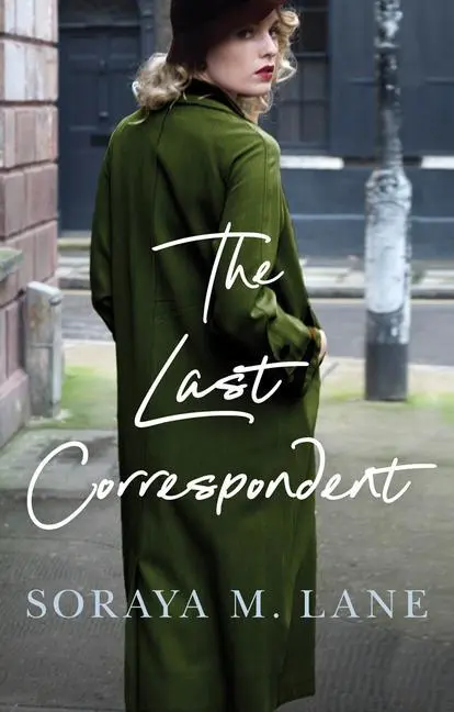 Cover: 9781542023573 | The Last Correspondent | Soraya M Lane | Taschenbuch | Englisch | 2020