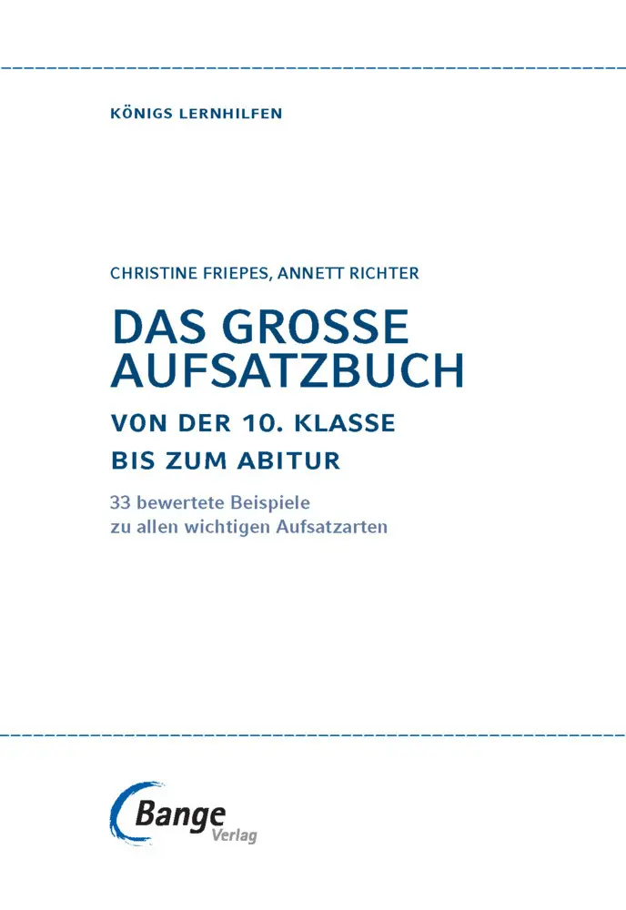 Bild: 9783129303573 | Das große Aufsatzbuch für die 10.-12./13. Klasse | Friepes | Buch