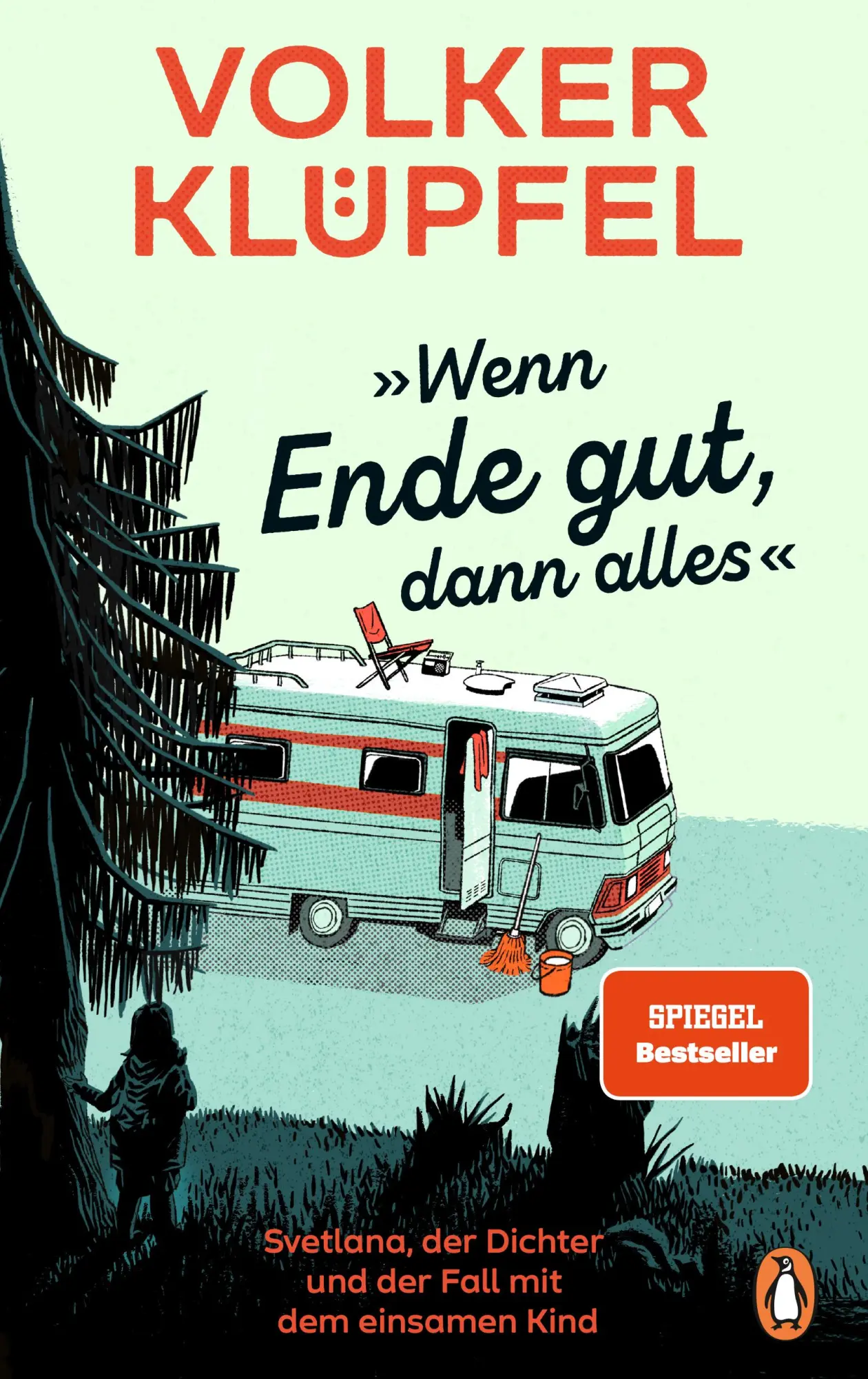 Cover: 9783328603573 | 'Wenn Ende gut, dann alles' | Volker Klüpfel | Buch | 416 S. | Deutsch