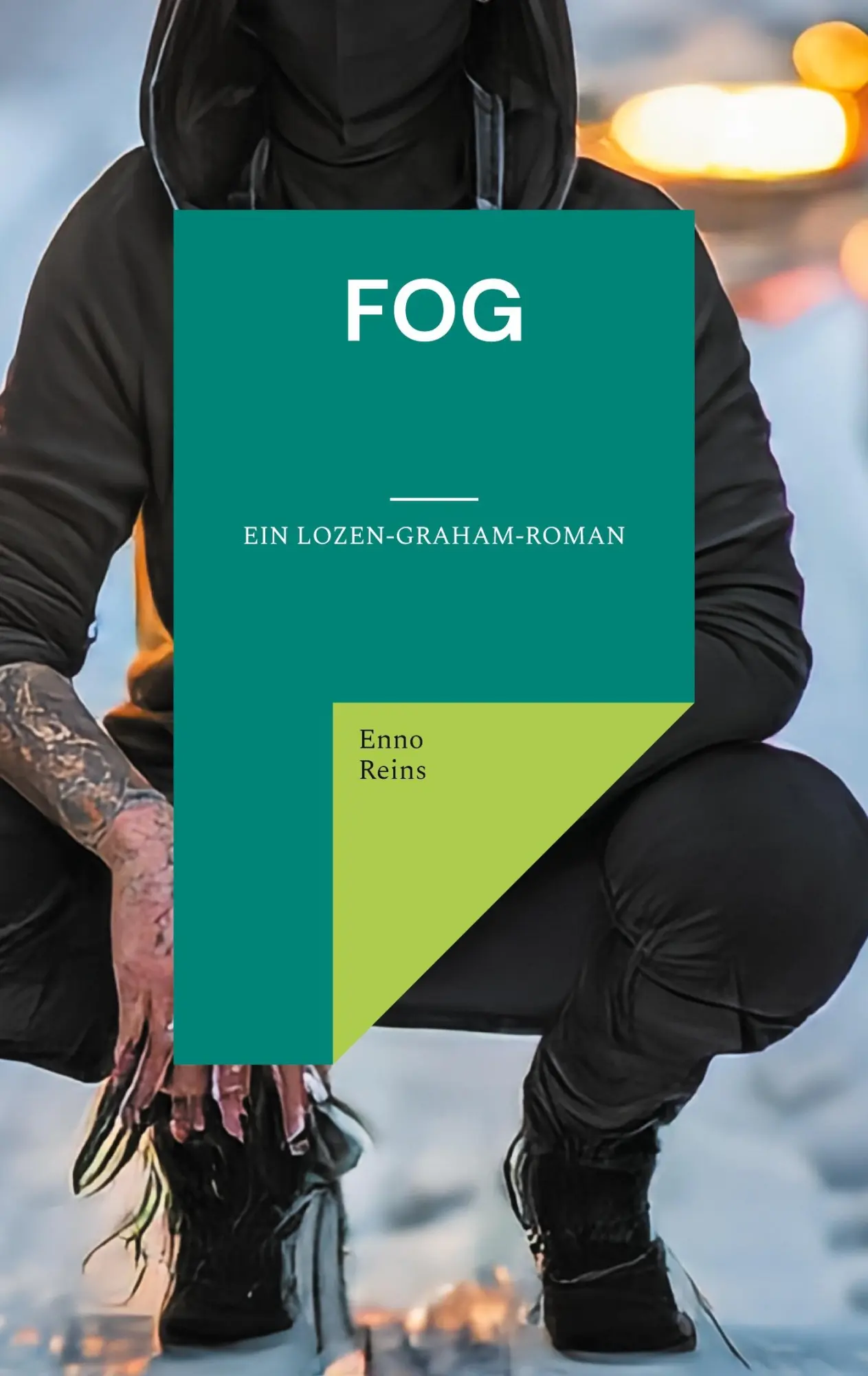 Cover: 9783759733573 | Fog | Ein Lozen-Graham-Roman | Enno Reins | Taschenbuch | Paperback