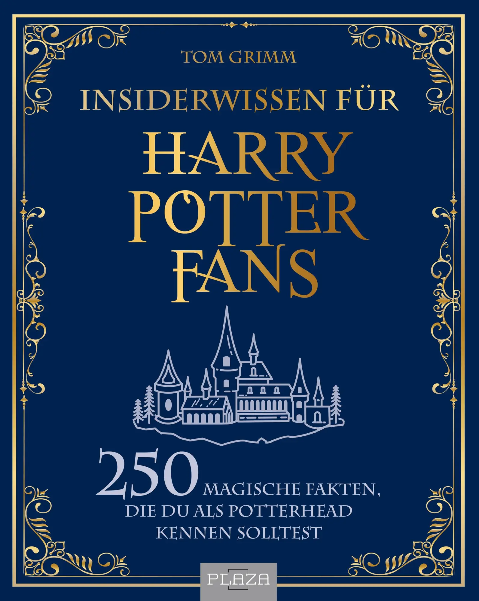 Cover: 9783966643573 | Insiderwissen für Harry Potter Fans | Tom Grimm | Taschenbuch | 128 S.