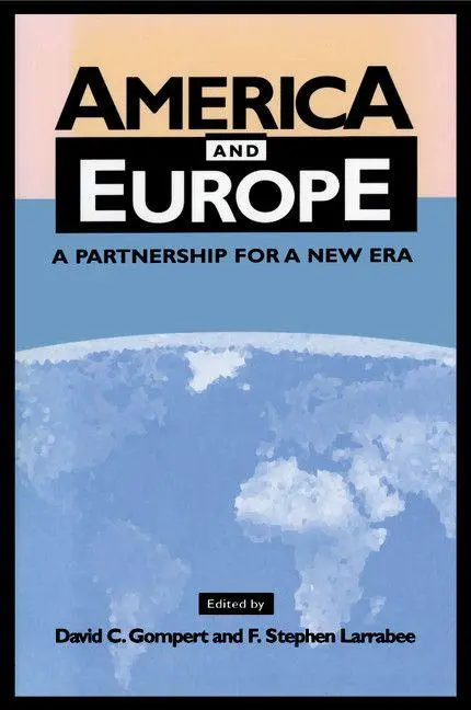 Cover: 9780521633673 | America and Europe | David C. Gompert (u. a.) | Taschenbuch | Englisch