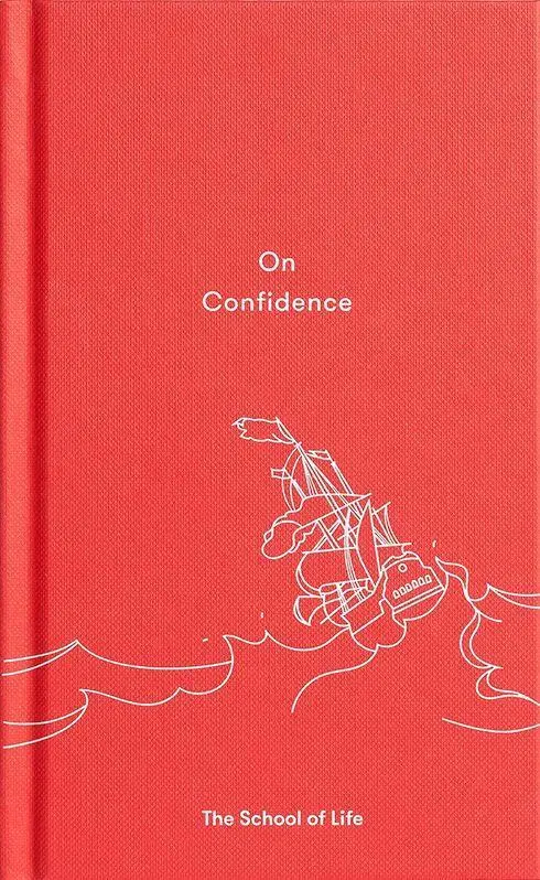 Cover: 9780995573673 | On Confidence | The School | Buch | 96 S. | Englisch | 2017