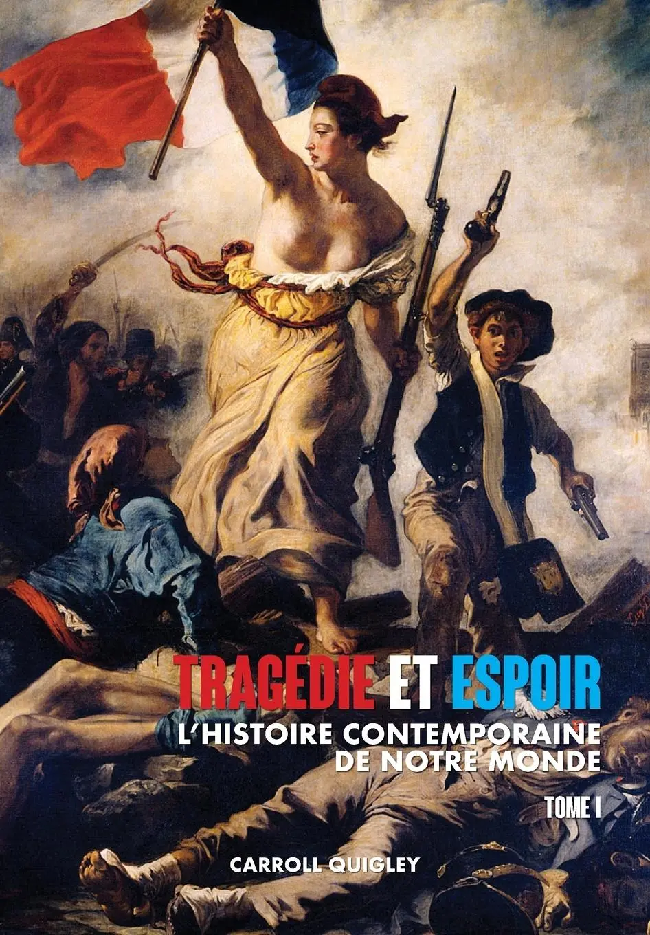 Cover: 9781788943673 | Tragédie et Espoir | Carroll Quigley | Taschenbuch | Französisch