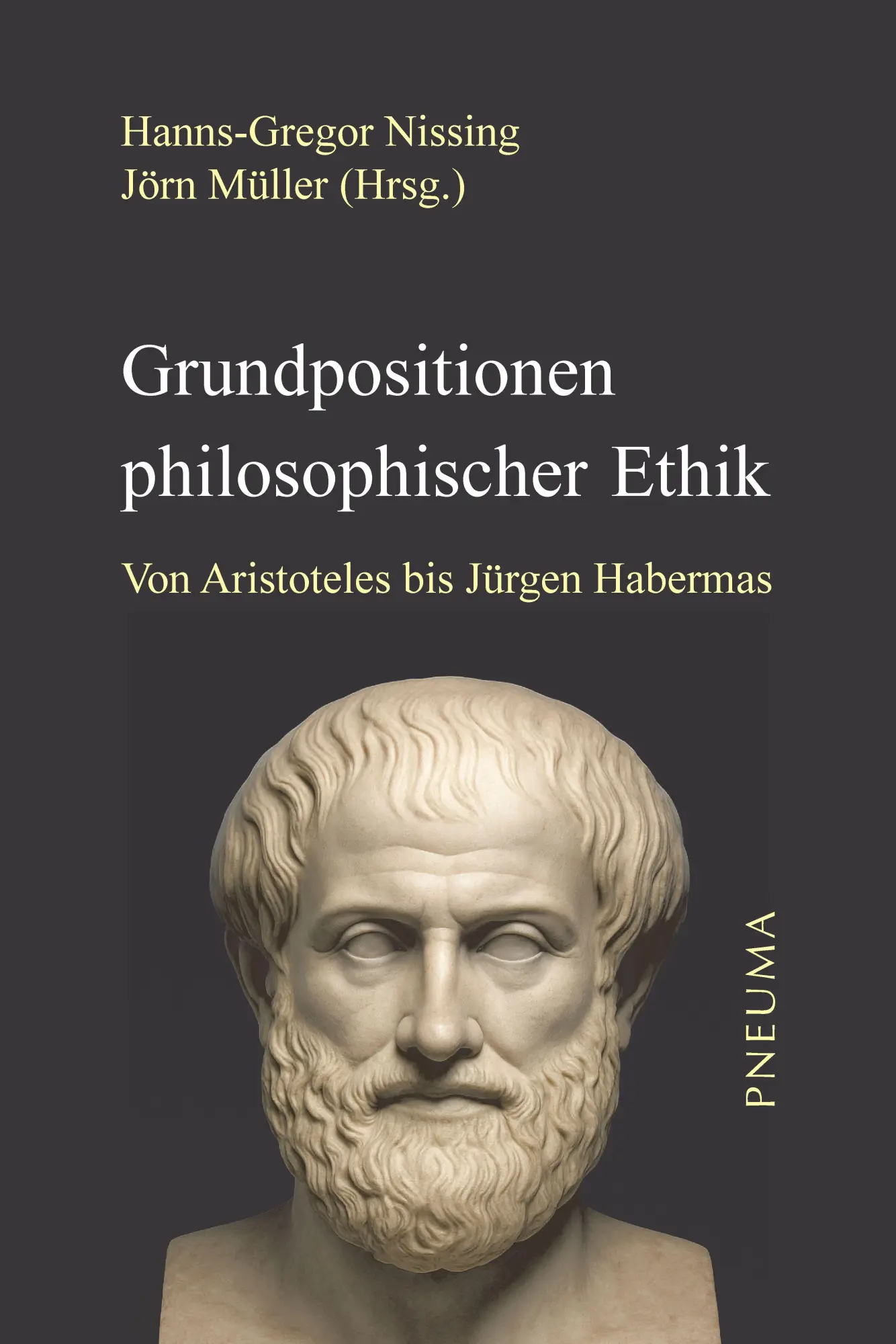 Cover: 9783942013673 | Grundpositionen philosophischer Ethik | Hanns-Gregor Nissing (u. a.)