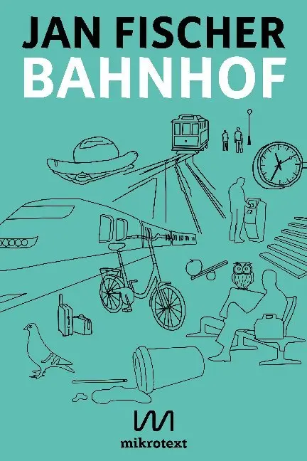 Cover: 9783944543673 | Bahnhof | Ein Ort | Jan Fischer | Taschenbuch | 88 S. | Deutsch | 2018