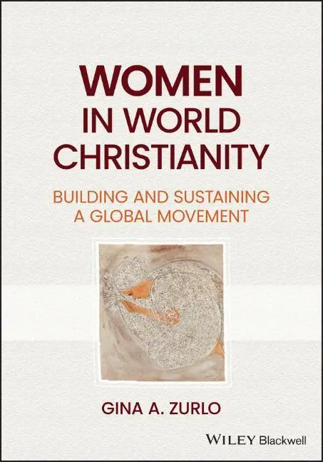 Cover: 9781119823773 | Women in World Christianity | Gina A. Zurlo | Taschenbuch | Englisch