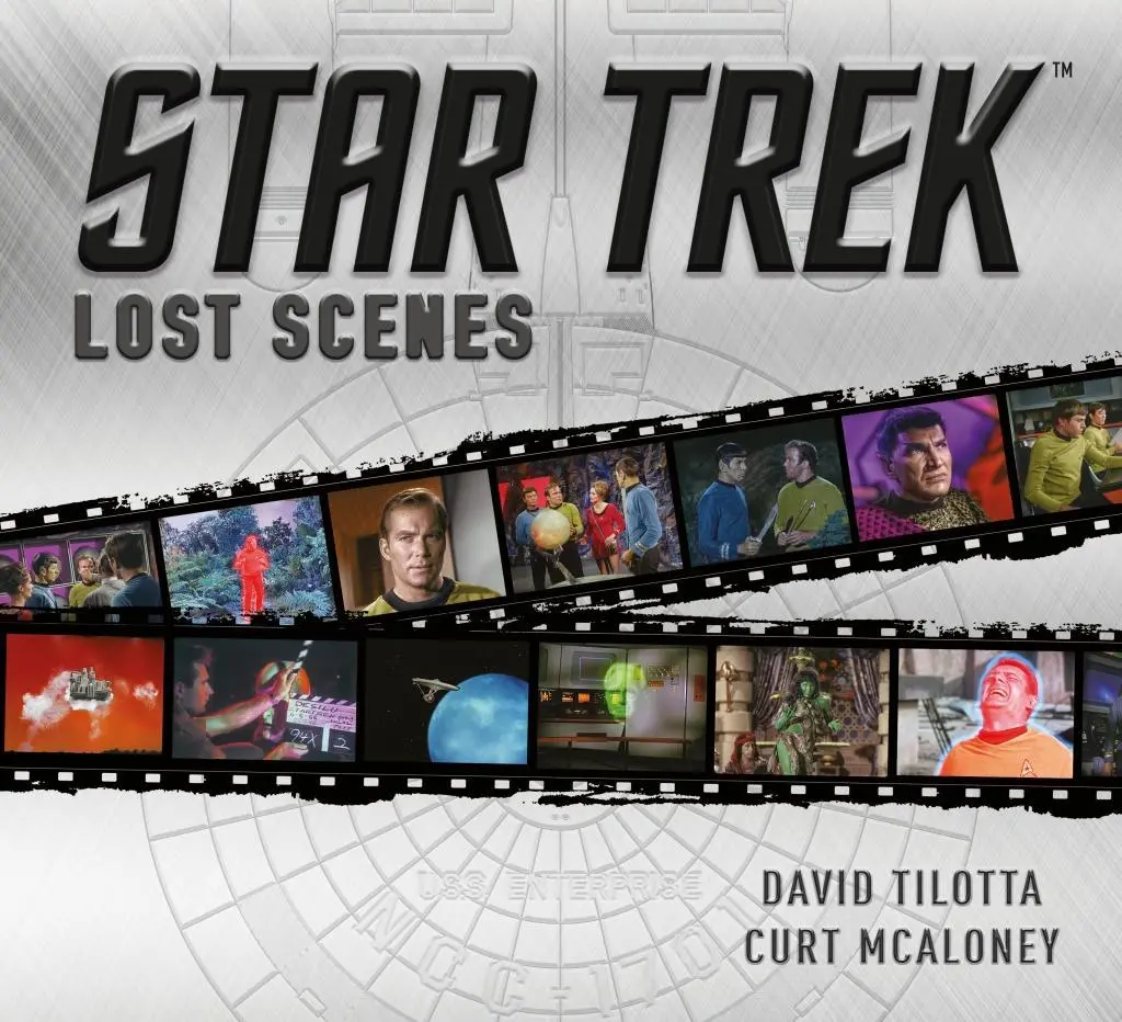 Cover: 9781785653773 | Star Trek: Lost Scenes | David Tilotta (u. a.) | Buch | Gebunden