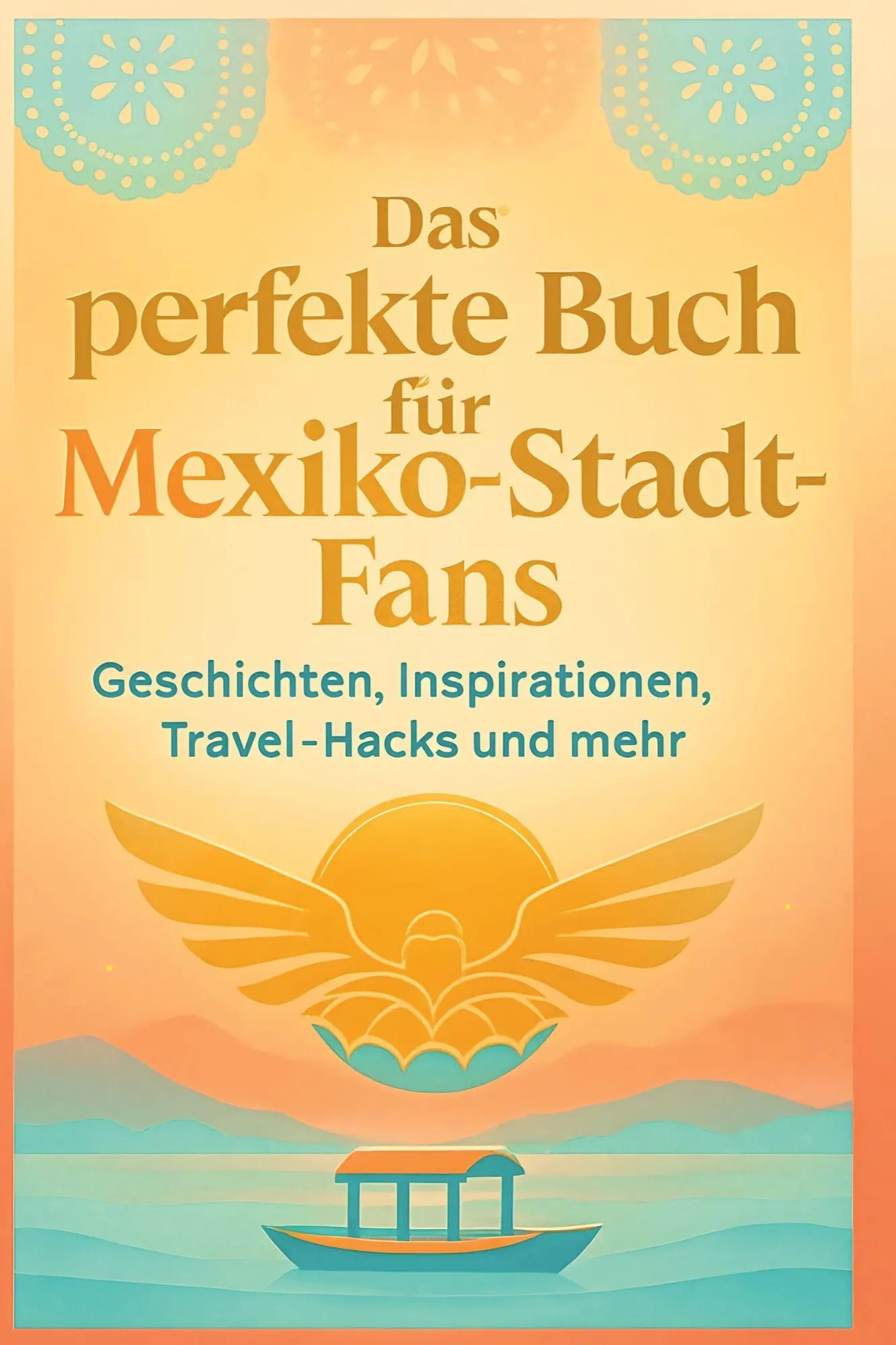 Cover: 9783695363773 | Das perfekte Buch für Mexiko-Stadt-Fans | Alexander Maier | Buch