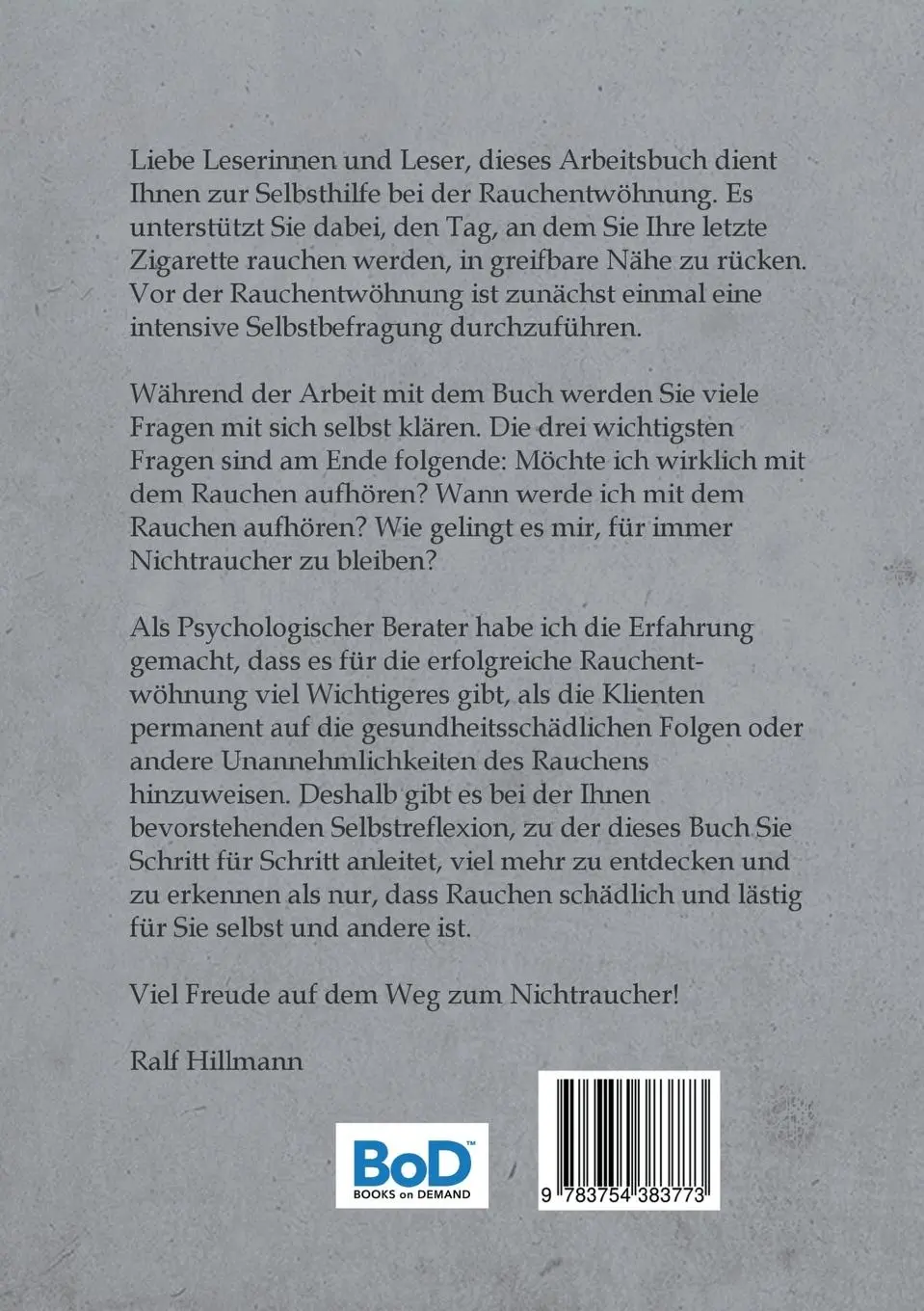 Rückseite: 9783754383773 | Nichtraucher werden / Rauchen aufhören / Rauchen abgewöhnen /...