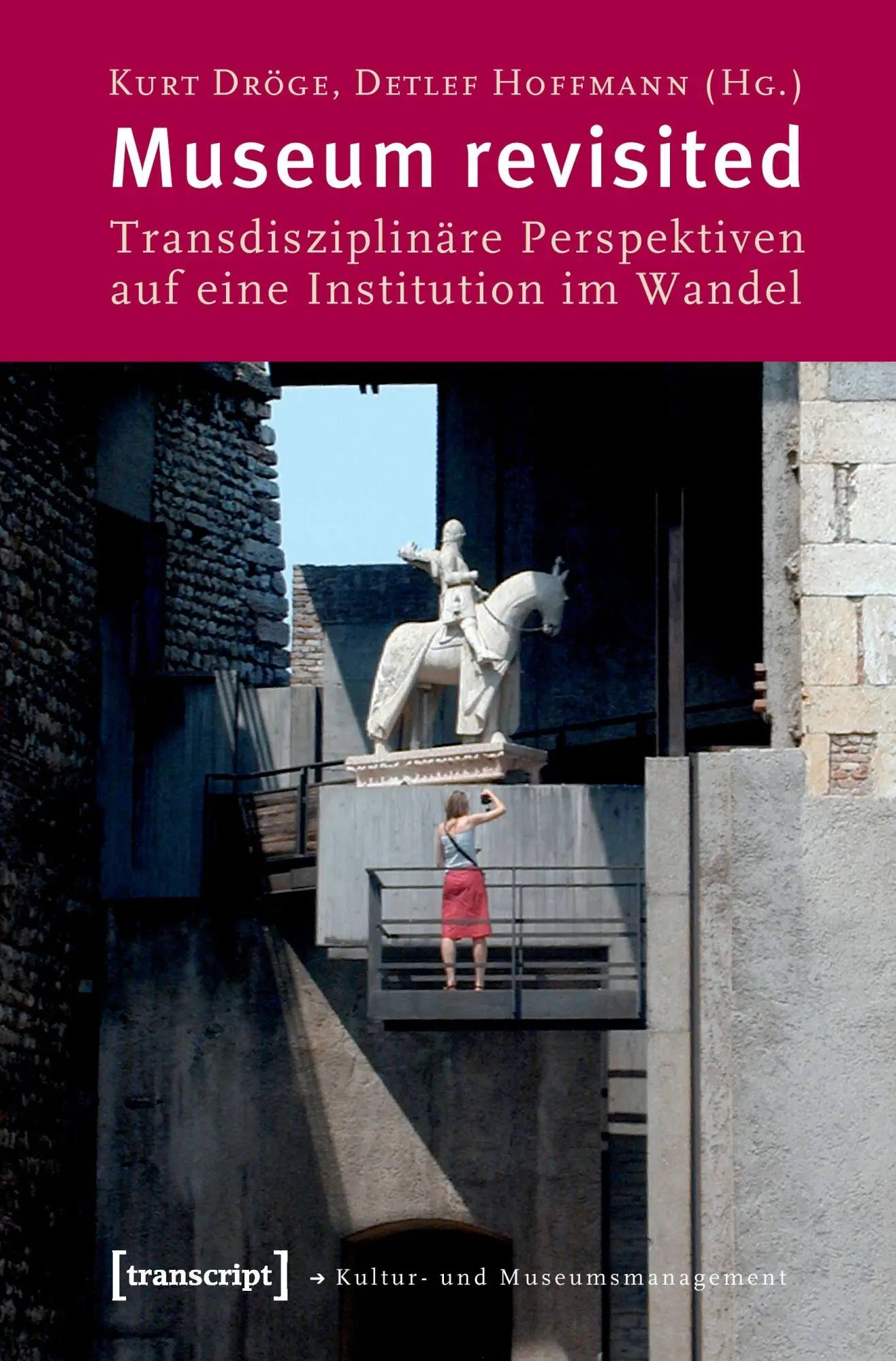 Cover: 9783837613773 | Museum revisited | Kurt Dröge | Taschenbuch | 382 S. | Deutsch | 2016