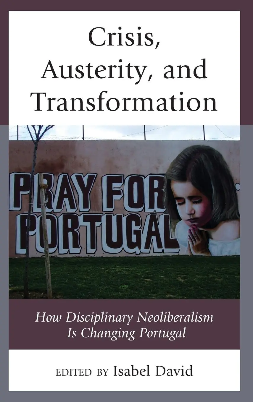 Cover: 9781498543873 | Crisis, Austerity, and Transformation | Isabel David | Buch | Gebunden