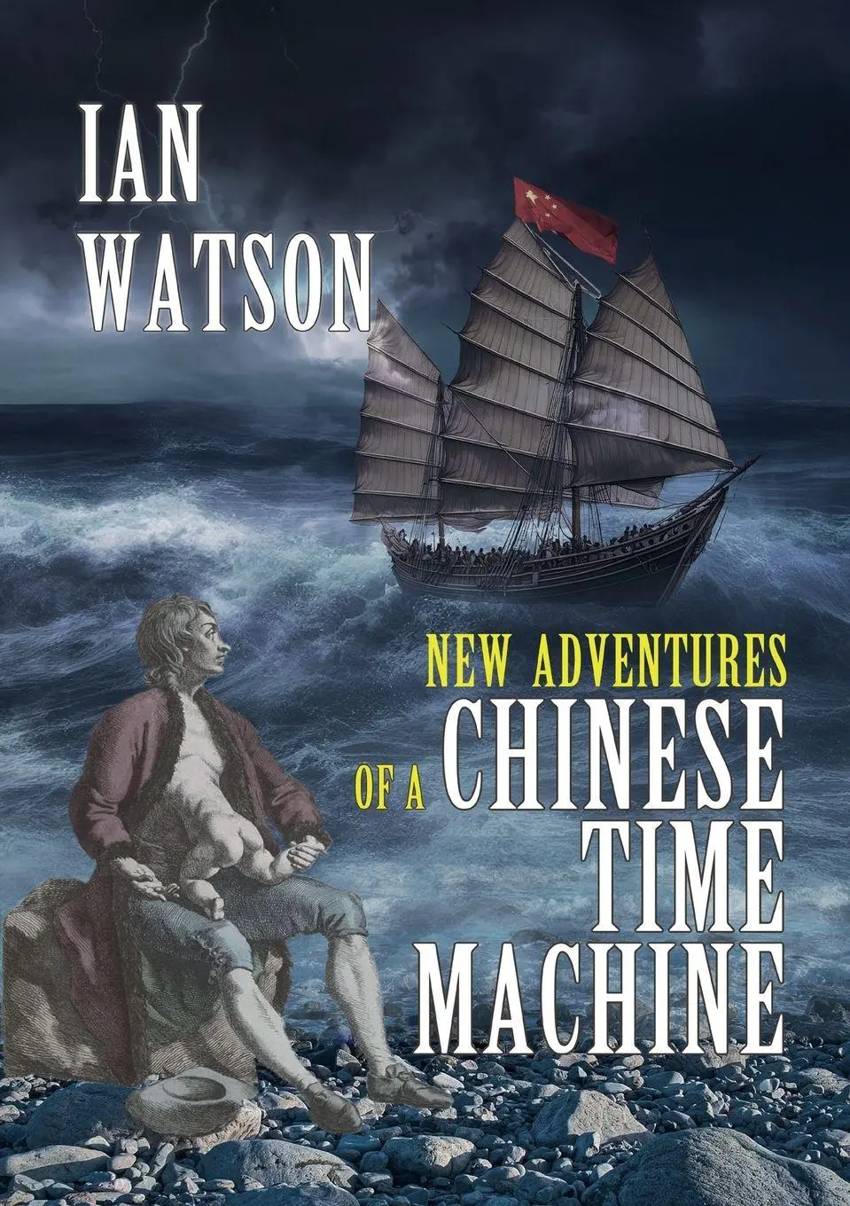 Cover: 9781914953873 | New Adventures of a Chinese Time Machine | Ian Watson | Taschenbuch
