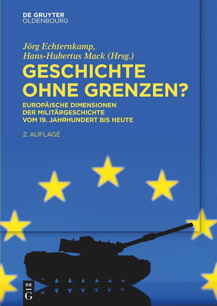 Cover: 9783111383873 | Geschichte ohne Grenzen? | Jörg Echternkamp (u. a.) | Taschenbuch