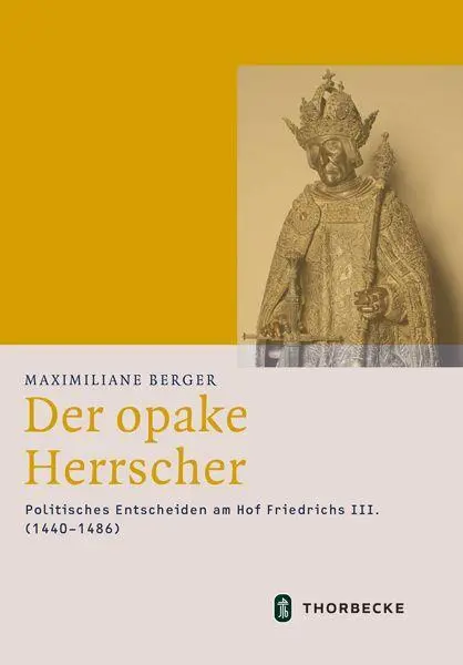 Cover: 9783799543873 | Der opake Herrscher | Maximiliane Berger | Buch | 534 S. | Deutsch