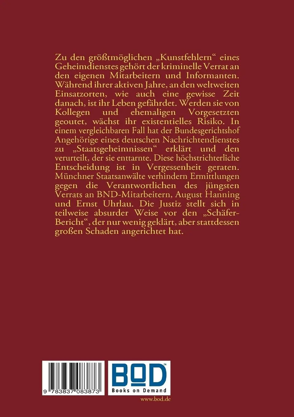 Rückseite: 9783837083873 | Staatsgeheimnis | Wilhelm Dietl | Taschenbuch | 352 S. | Deutsch