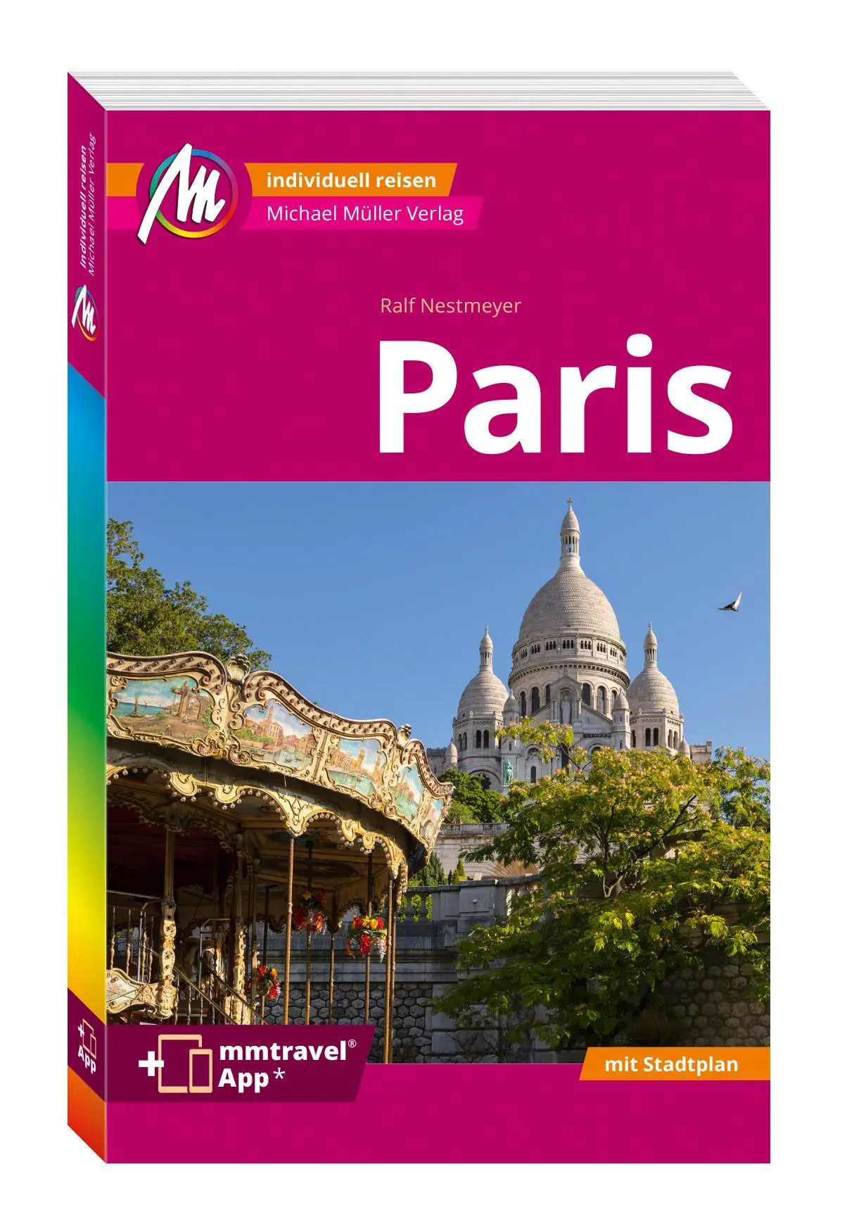 Cover: 9783966853873 | MICHAEL MÜLLER REISEFÜHRER Paris MM-City | Ralf Nestmeyer | Buch