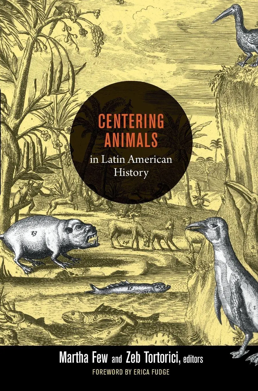 Cover: 9780822353973 | Centering Animals in Latin American History | Martha Few | Taschenbuch