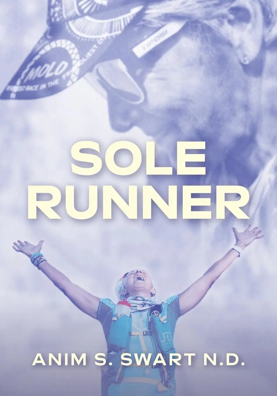 Cover: 9781038313973 | Sole Runner | Anim S. Swart | Taschenbuch | Englisch | 2025