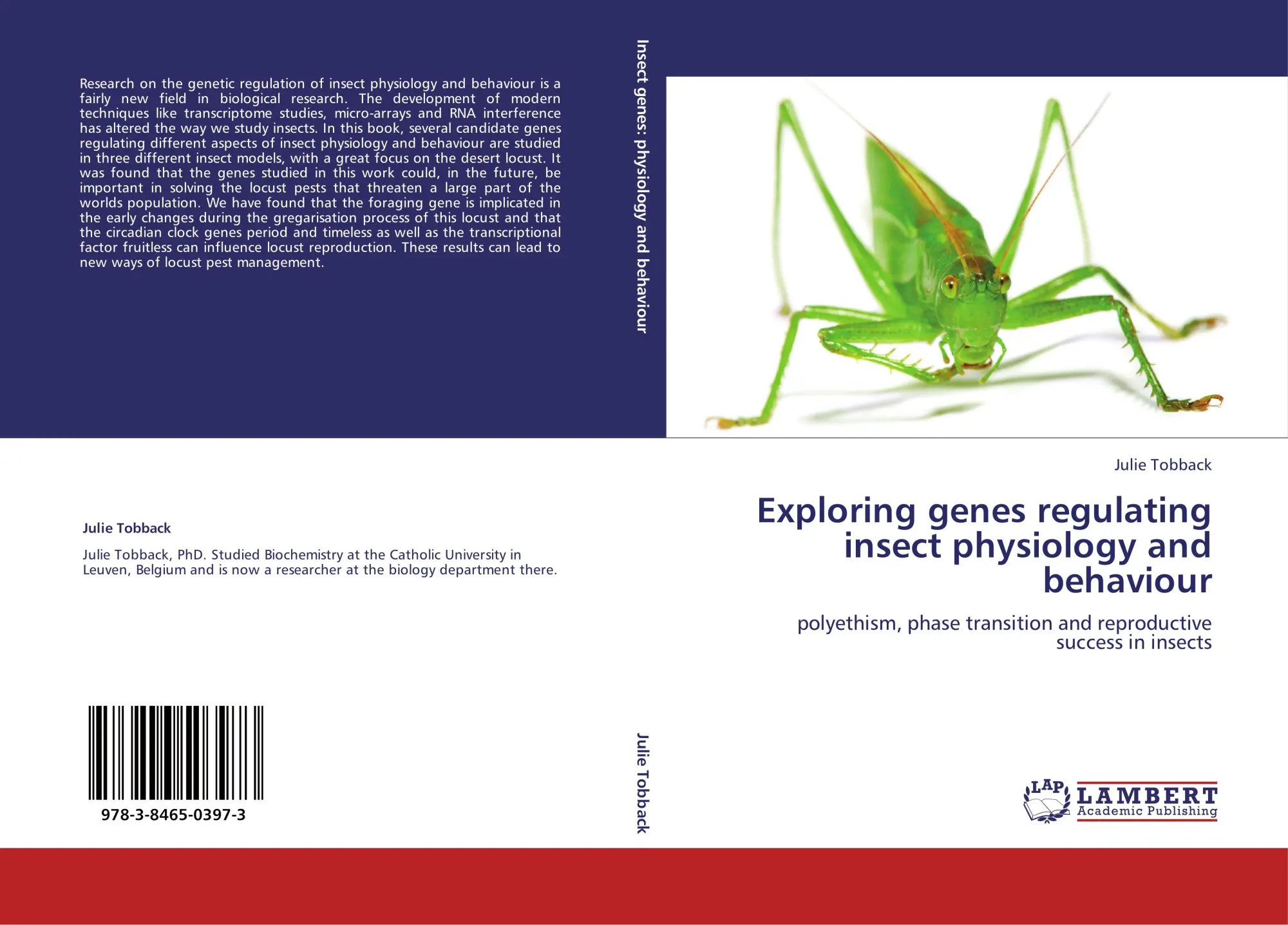 Cover: 9783846503973 | Exploring genes regulating insect physiology and behaviour | Tobback