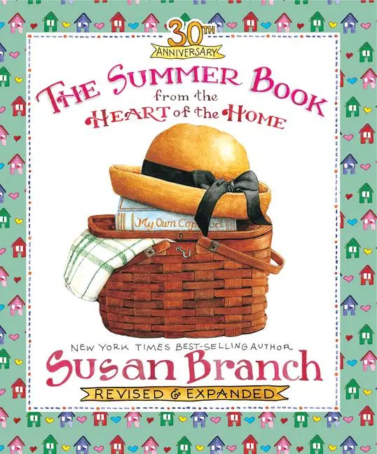 Cover: 9780996044073 | The Summer Book from the Heart of the Home | Susan Branch | Buch