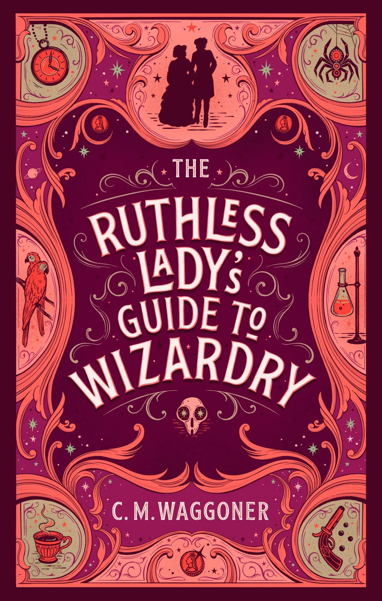 Cover: 9781804944073 | The Ruthless Lady's Guide to Wizardry | C. M. Waggoner | Taschenbuch
