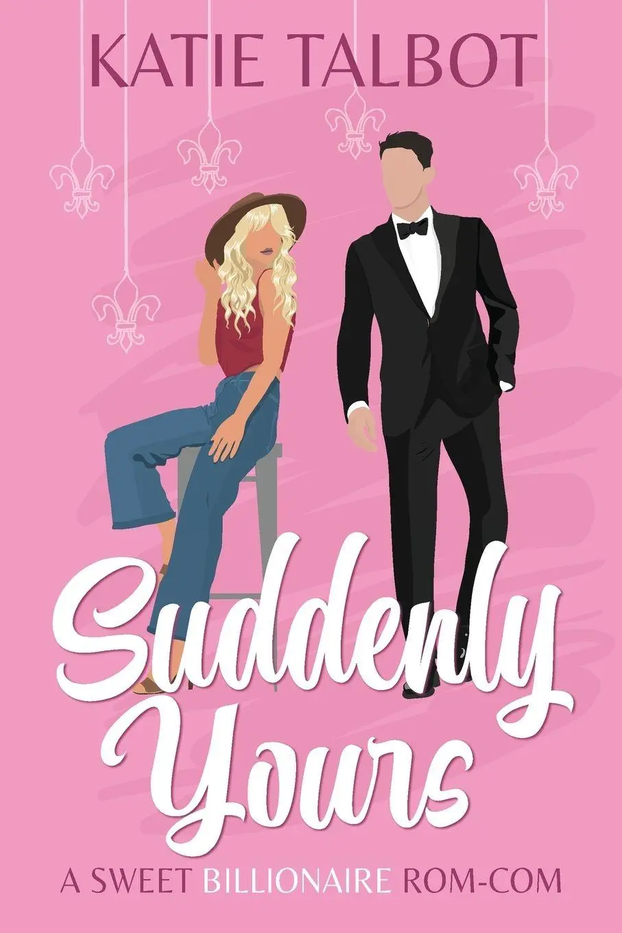Cover: 9781969144073 | Suddenly Yours | Katie Talbot | Taschenbuch | Englisch | 2026
