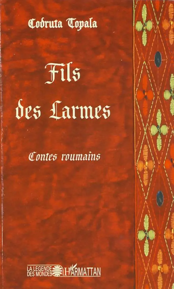 Cover: 9782296054073 | Fils des larmes | <em>Contes roumains</em> | Codruta Topala | Buch