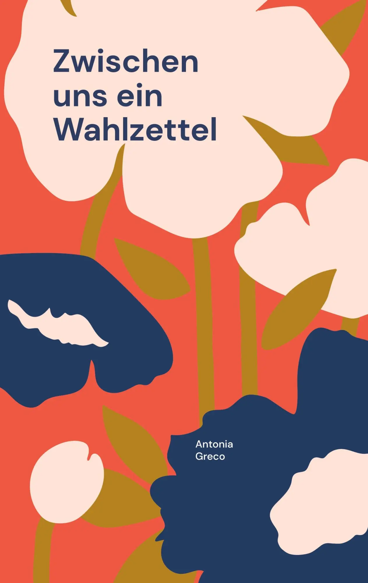 Cover: 9783819214073 | Zwischen uns ein Wahlzettel | Antonia Greco | Taschenbuch | 274 S.