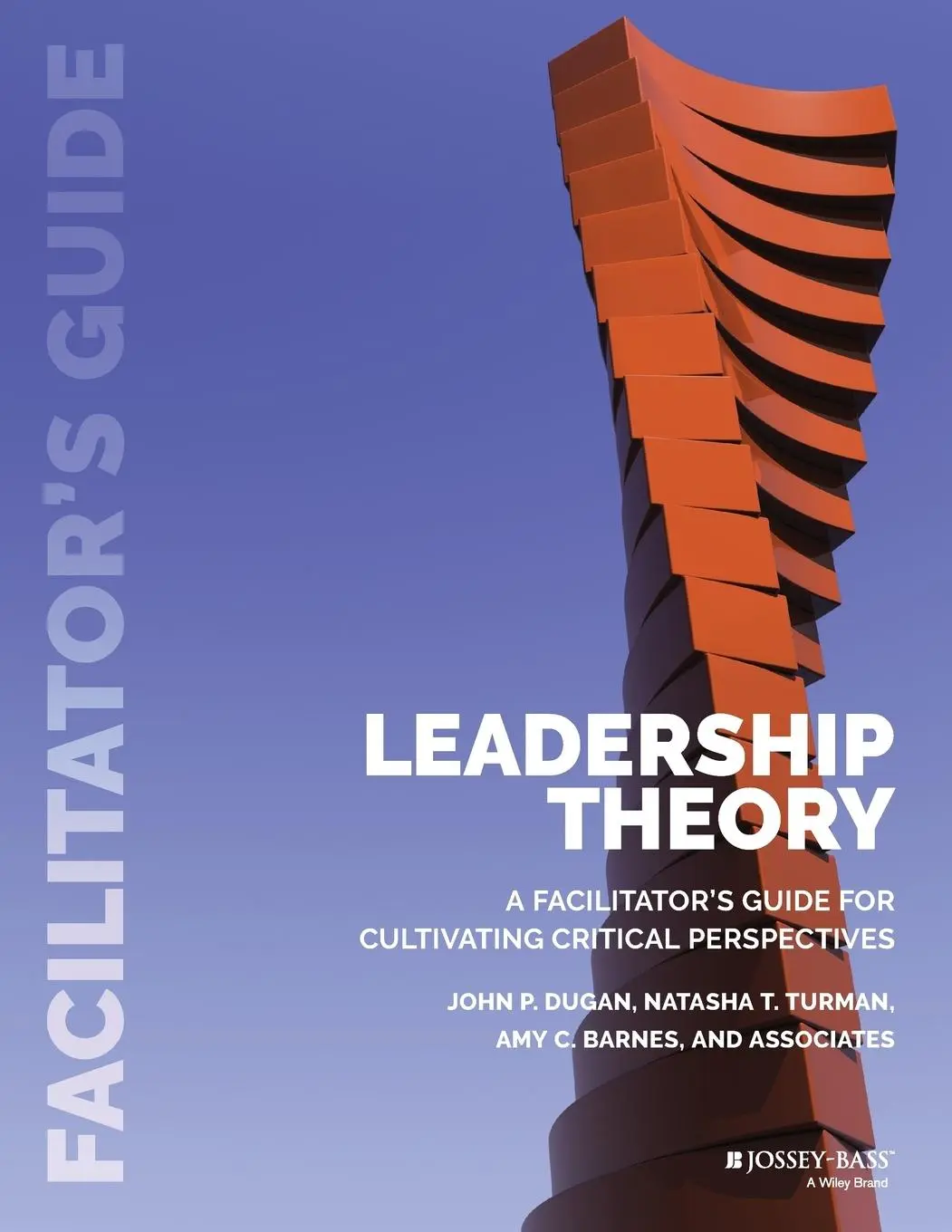 Cover: 9781118864173 | Leadership Theory | John P Dugan (u. a.) | Taschenbuch | 504 S. | 2017