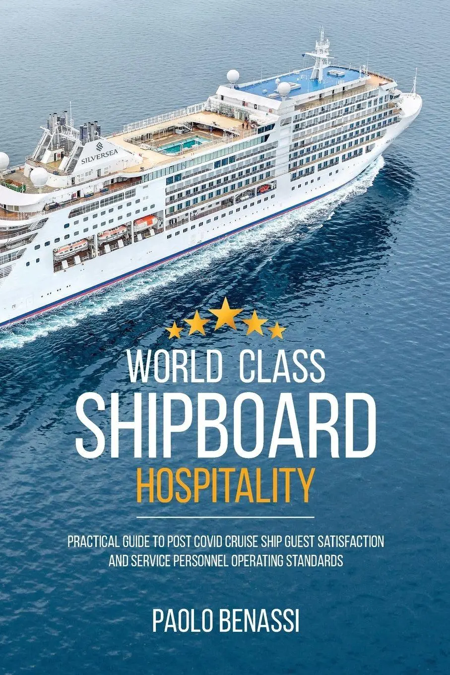 Cover: 9781627344173 | World Class Shipboard Hospitality | Paolo Benassi | Taschenbuch | 2023