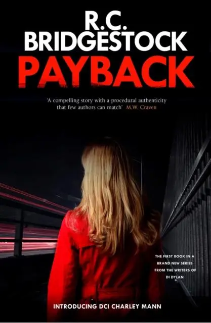 Cover: 9781912534173 | Payback | Charley Mann 1 | R. C. Bridgestock | Taschenbuch | Englisch