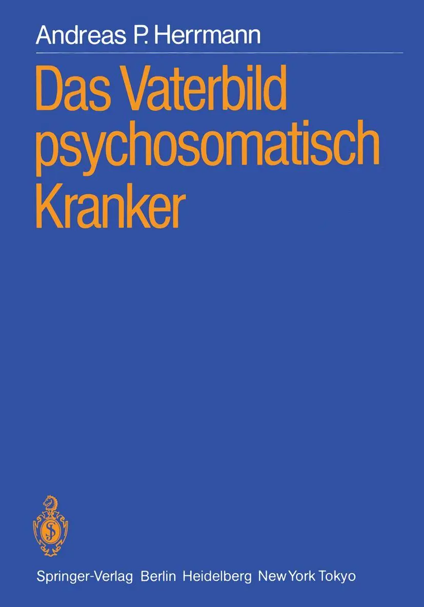 Cover: 9783540164173 | Das Vaterbild psychosomatisch Kranker | Andreas P. Herrmann | Buch | x