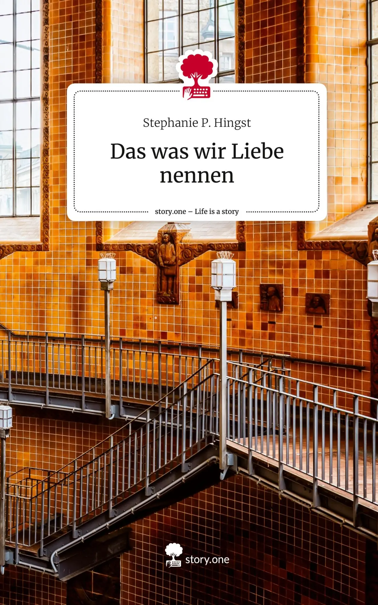 Cover: 9783711504173 | Das was wir Liebe nennen. Life is a Story - story.one | Hingst | Buch
