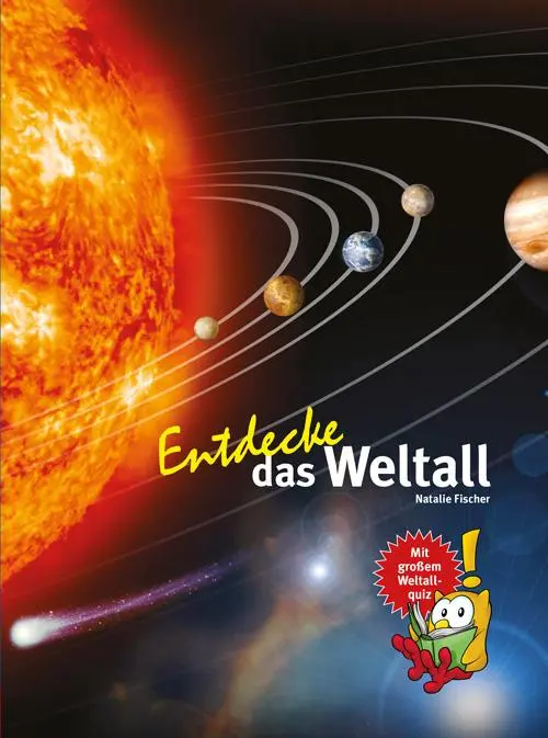 Cover: 9783866594173 | Entdecke das Weltall | Natalie Fischer | Buch | 72 S. | Deutsch | 2025