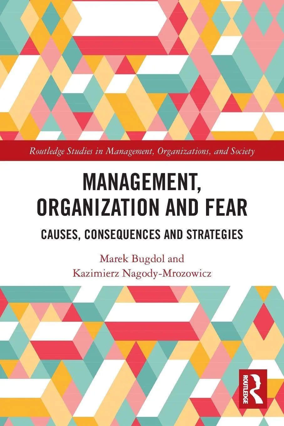 Cover: 9780367514273 | Management, Organization and Fear | Marek Bugdol (u. a.) | Taschenbuch