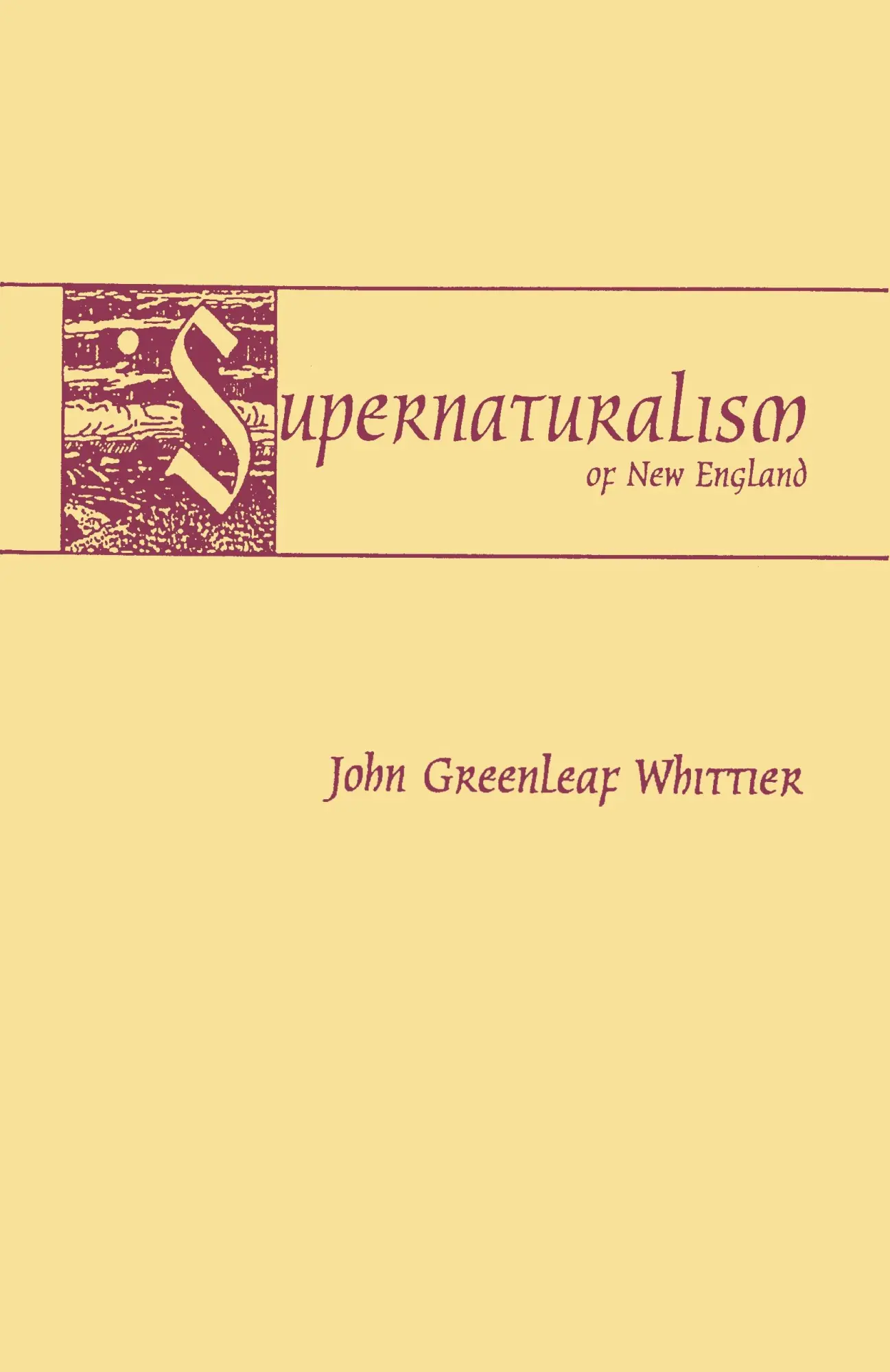 Cover: 9780806314273 | Supernaturalism of New England | John Greenleaf Whittier | Taschenbuch