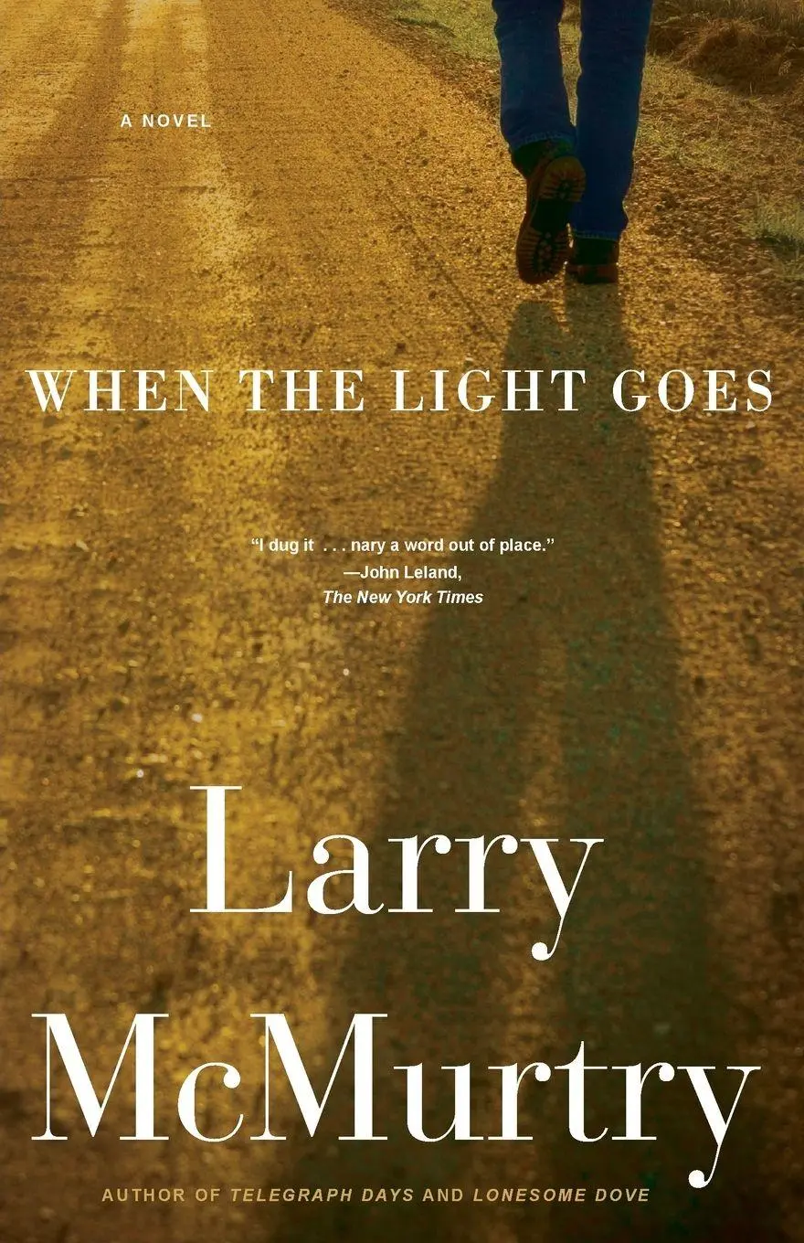 Cover: 9781416534273 | When the Light Goes | Larry Mcmurtry | Taschenbuch | No Series | 2008