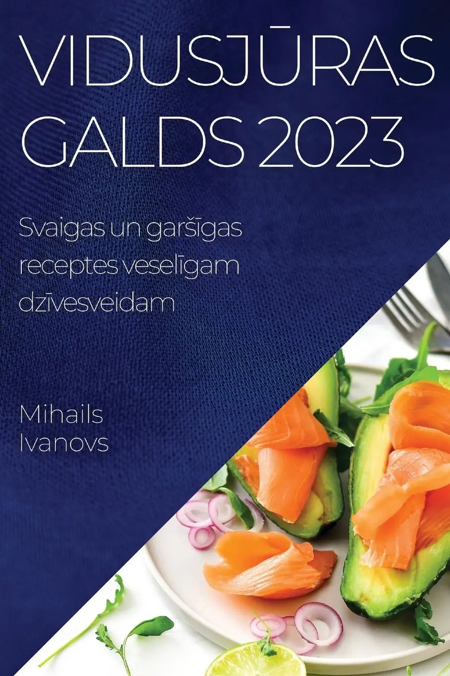 Cover: 9781837524273 | Vidusj¿ras galds 2023 | Mihails Ivanovs | Taschenbuch | Lettisch