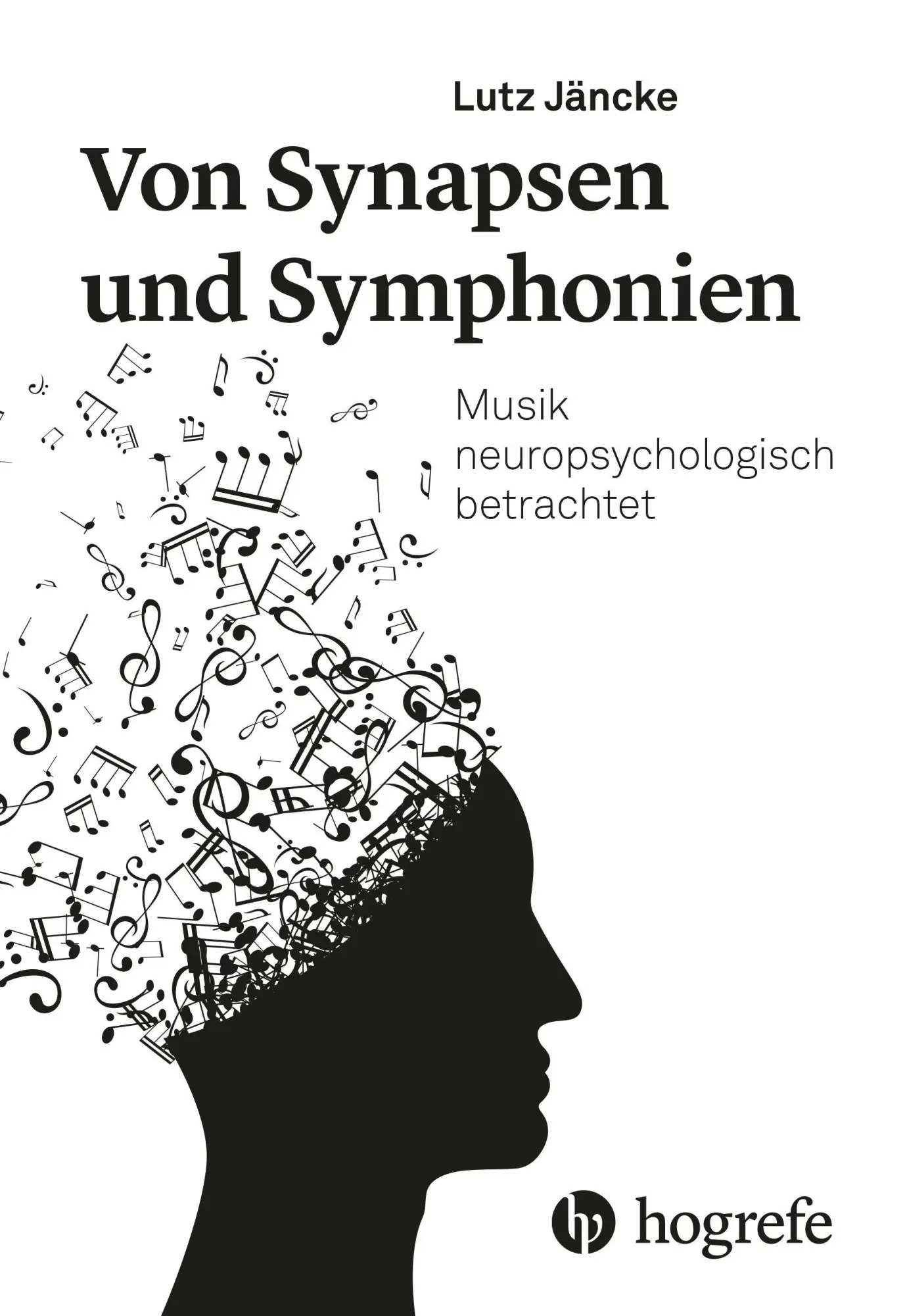 Cover: 9783456864273 | Von Synapsen und Symphonien | Musik neuropsychologisch betrachtet